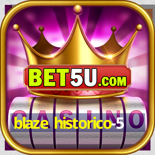 blaze historico